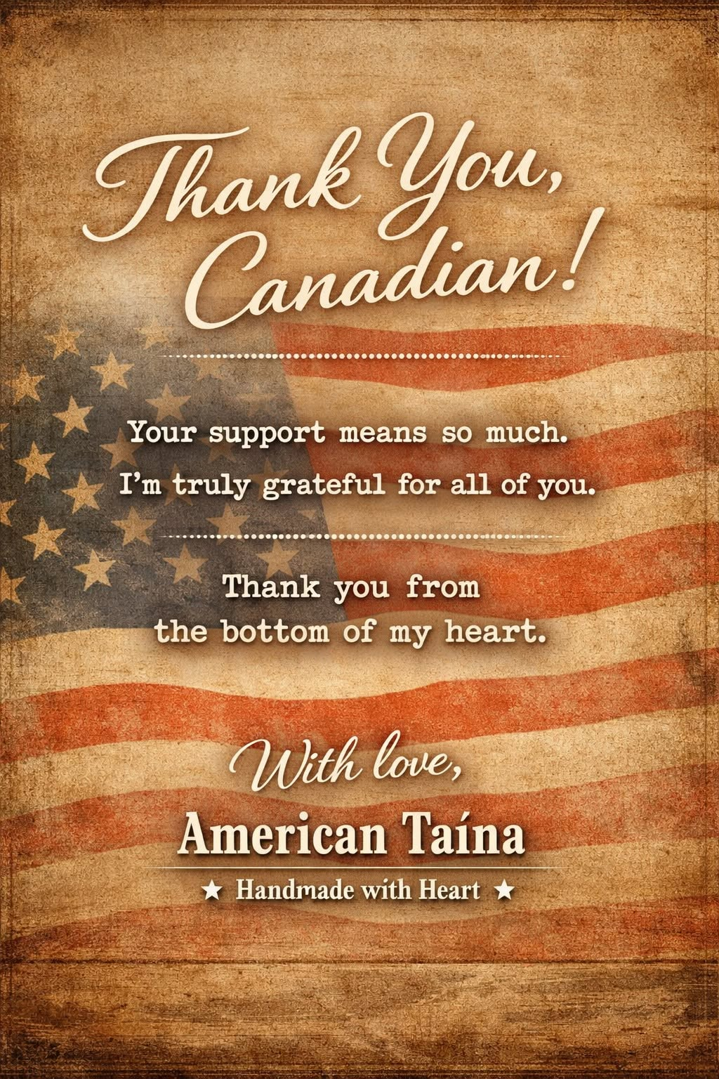 Thank You Canadian – American Taína Handmade with Heart