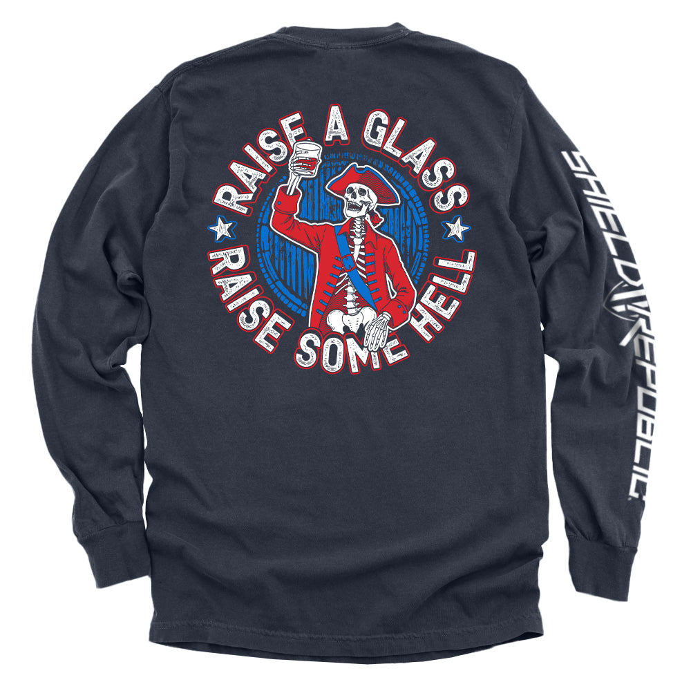 Raise a Glass Raise Some Hell